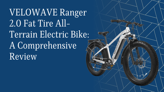 VELOWAVE Ranger 2.0 Fat Tire All-Terrain Electric Bike: A Comprehensive Review