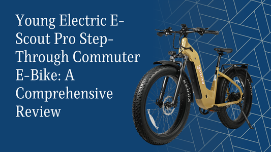 Young Electric E-Scout Pro Step-Through Commuter E-Bike: A Comprehensive Review