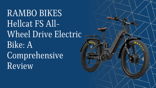 RAMBO BIKES Hellcat FS All-Wheel Drive Electric Bike: A Comprehensive Review