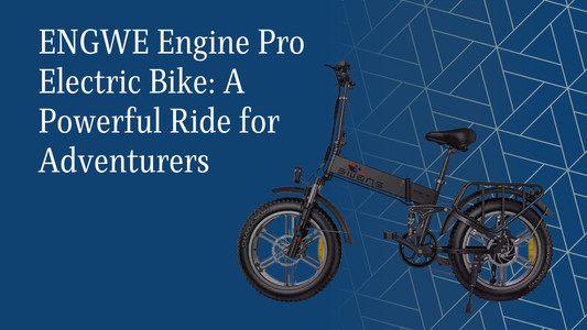 ENGWE Engine Pro Electric Bike: A Powerful Ride for Adventurers