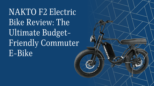 NAKTO F2 Electric Bike Review: The Ultimate Budget-Friendly Commuter E-Bike